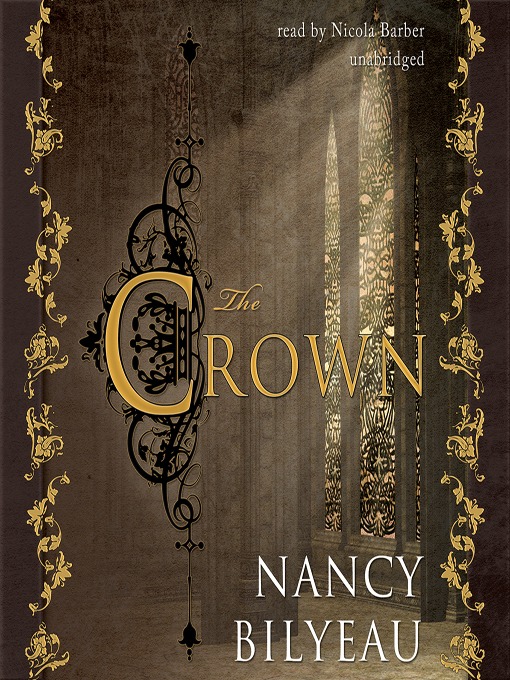 Title details for The Crown by Nancy Bilyeau - Wait list